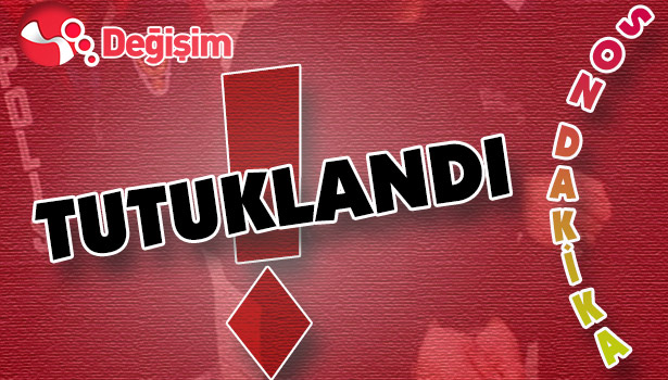TUTUKLANDI!..