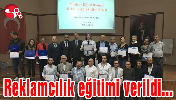 Zonguldak, Bartın ve Karabük Basınına Reklamcılık Eğitimi Verildi...
