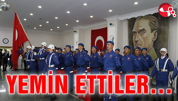 YEMİN ETTİLER...