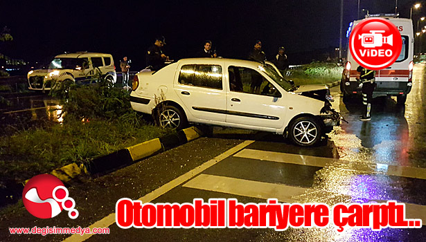 Otomobil bariyere çarptı...
