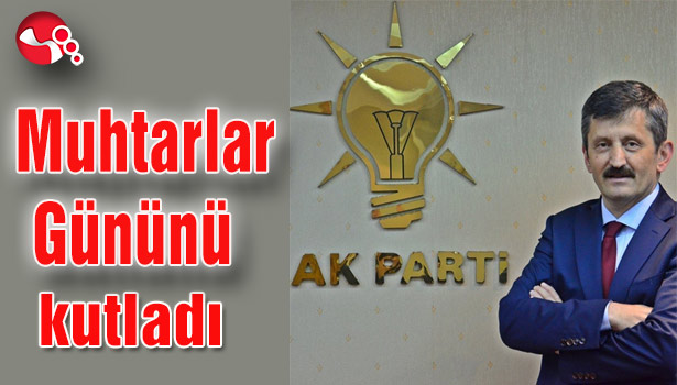 Muhtarlar Gününü kutladı