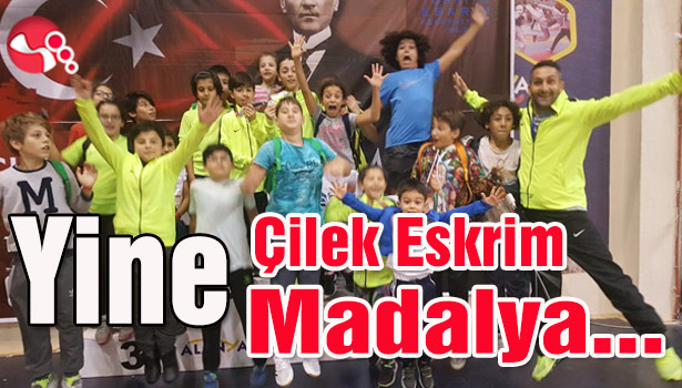 Yine Çilek Eskrim yine Madalya...