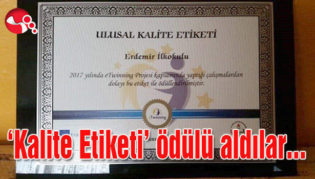 'Kalite Etiketi' ödülü aldılar...