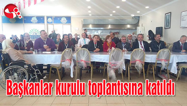 Başkanlar kurulu toplantısına katıldı