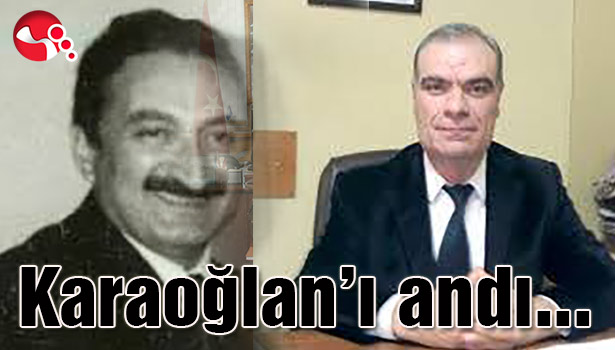 Enis Kıran Karaoğlan'ı andı...