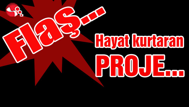 Hayat kurtaran proje...