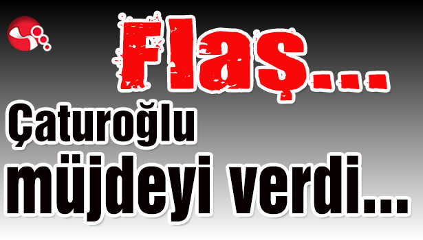 Çaturoğlu müjdeyi verdi...