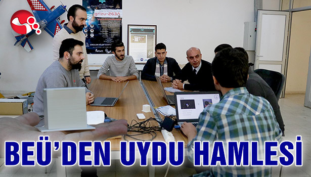 BEÜ'DEN UYDU HAMLESİ