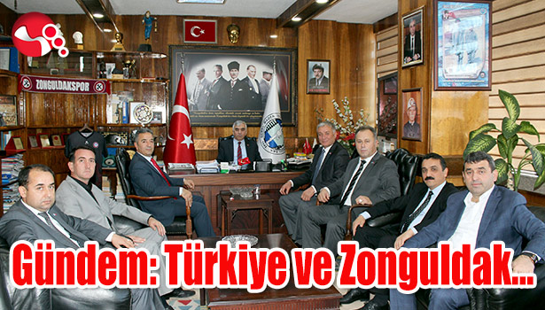 Gündem: Türkiye ve Zonguldak...