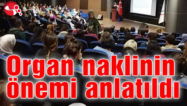 Organ naklinin önemi anlatıldı