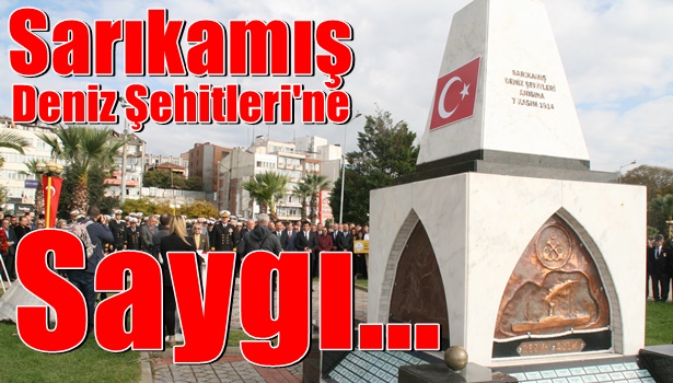 Sarıkamış Deniz Şehitleri'ne saygı...