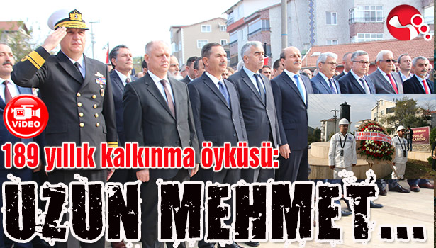 "Uzun Mehmet Zonguldak'ın Simgesi..."