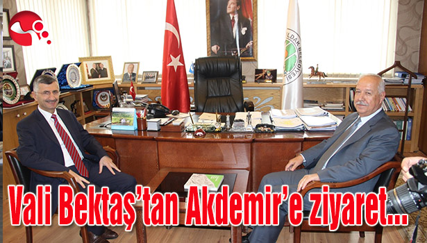 Vali Bektaş'tan Akdemir'e ziyaret...