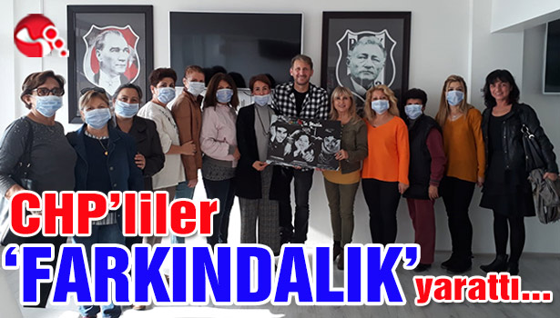 CHP'liler farkındalık yarattı...