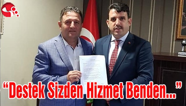 Köse:"Destek Sizden Hizmet Benden..."