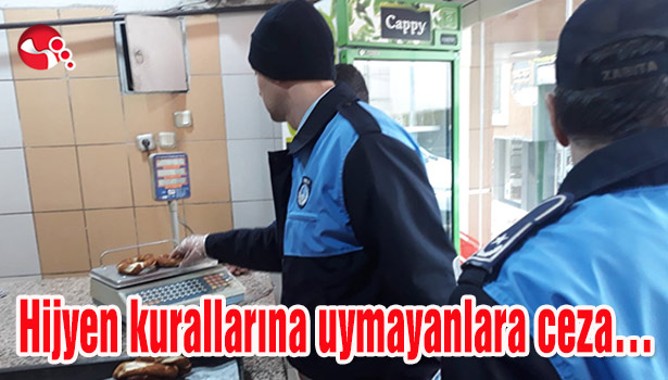 Hijyen kurallarına uymayanlara ceza...