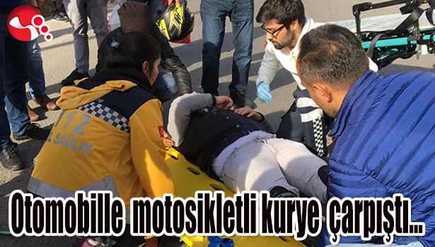 Otomobille motosikletli kurye çarpıştı...