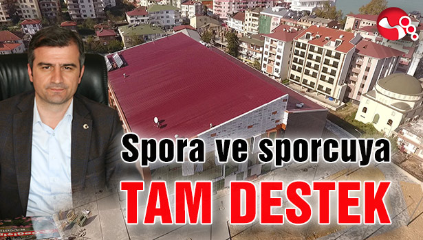 Spora ve sporcuya TAM DESTEK