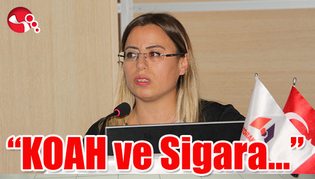 "KOAH ve Sigara" konferansı verildi...