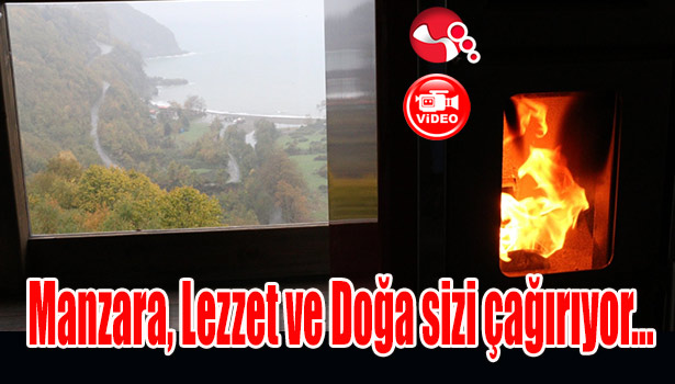 Manzara, Lezzet ve Doğa sizi çağırıyor...