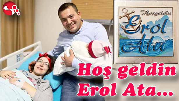 Hoş geldin Erol Ata...