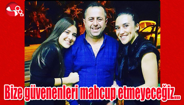 Bize güvenenleri mahcup etmeyeceğiz...