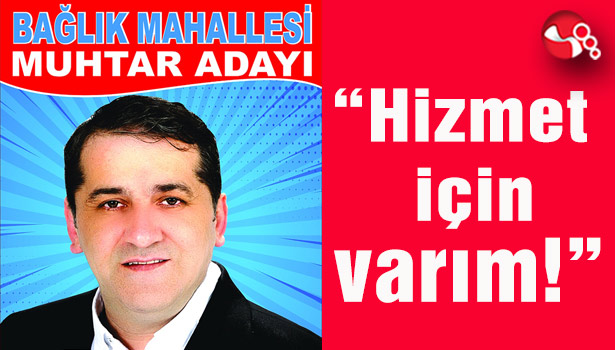"Hizmet için varım!"