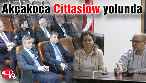 Akçakoca Cittaslow yolunda