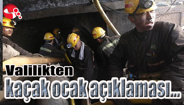 Valilikten kaçak ocak açıklaması