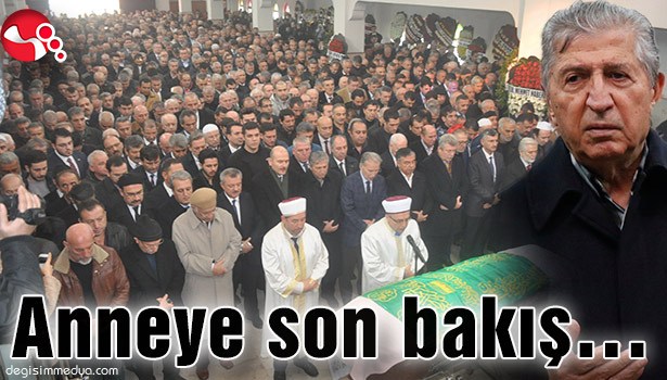 Anneye son bakış...