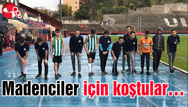 Madenciler için koştular...