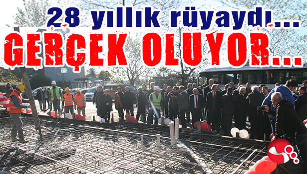 28 yıllık rüya gerçek oluyor!