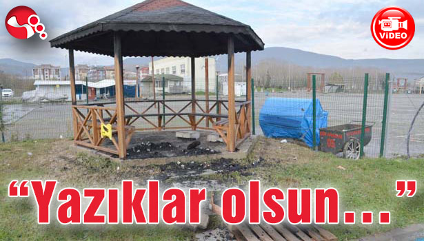 "Yazıklar olsun..."