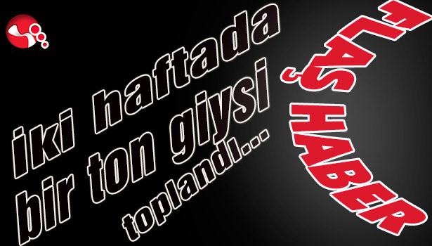 İki haftada bir ton giysi toplandı...