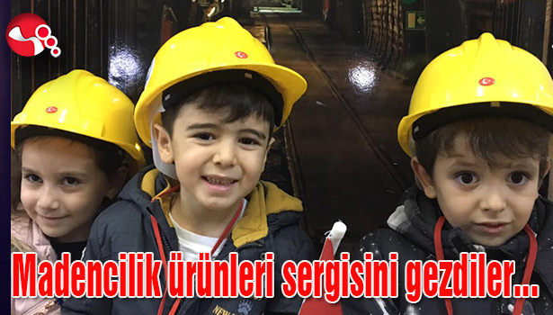 Minikler madencilik ürünleri sergisini gezdi...