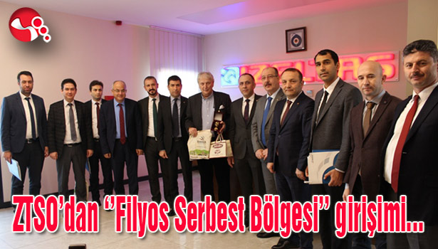 ZTSO'DAN ''Filyos Serbest Bölgesi'' girişimi...