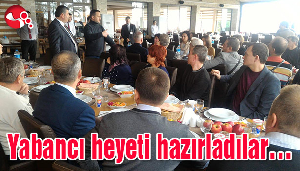 Yabancı heyeti ağırladılar...