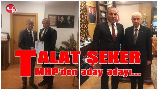 Talat Şeker aday adayı!