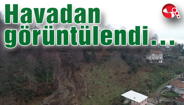 Havadan görüntülendi...