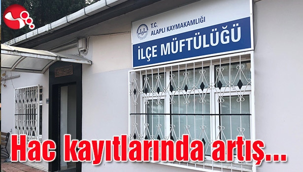 Hac kayıtlarında artış oldu...