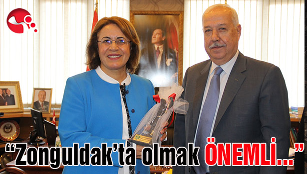 "Zonguldak'ta olmak önemli..."