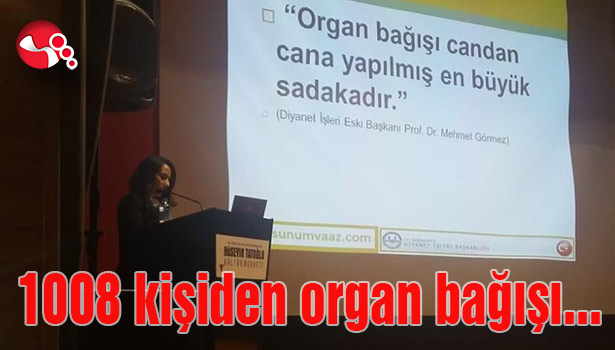1008 kişiden organ bağışı...