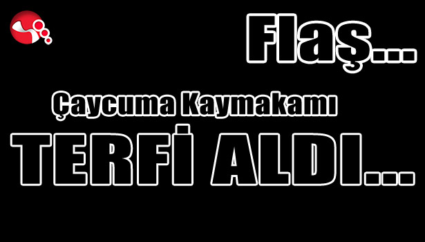 Çaycuma Kaymakamı Terfi Aldı...