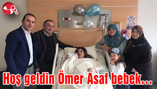 Hoş geldin Ömer Asaf bebek...