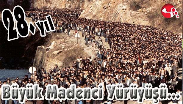 Büyük Madenci Yürüyüşü...