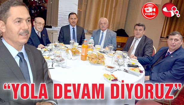 "YOLA DEVAM DİYORUZ"