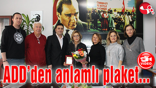 ADD'den Hayırsever Nurdan Oğuz'a anlamlı plaket...