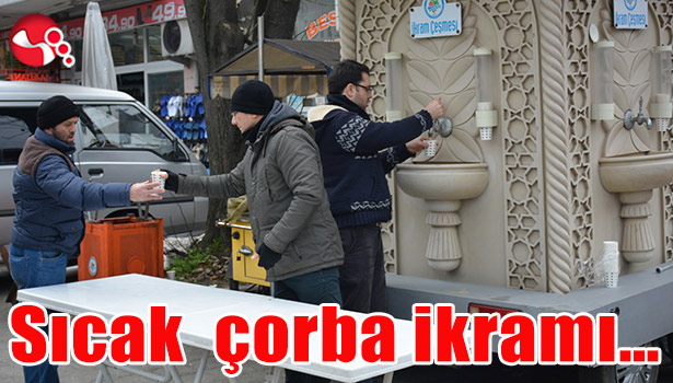 Sıcak çorba ikramı...