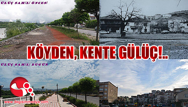 KÖYDEN, KENTE GÜLÜÇ!..