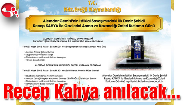 Recep Kahya anılacak...